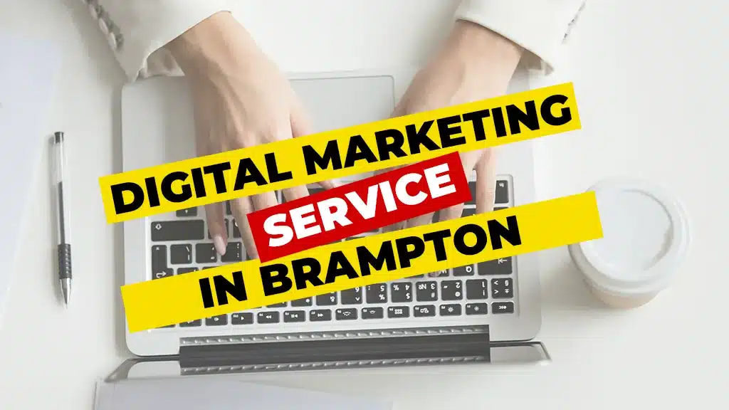 Digital Marketing Service in Brampton